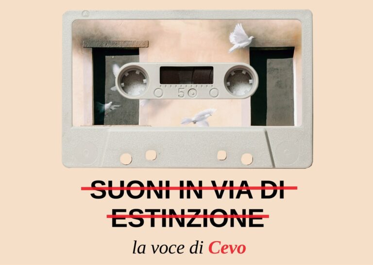 Suoni in via di estinzione – La Voce di Cevo